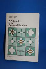 A Philosophy of the Practice of Dentistry